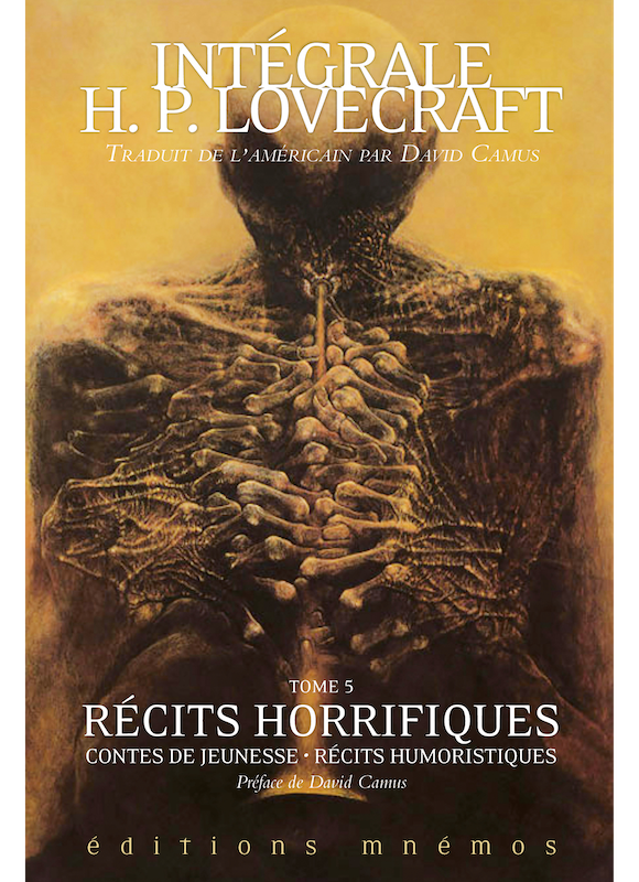 Intégrale H. P. Lovecraft, Tome 5 : Récits horrifiques, contes de jeunesse, récits humoristiques