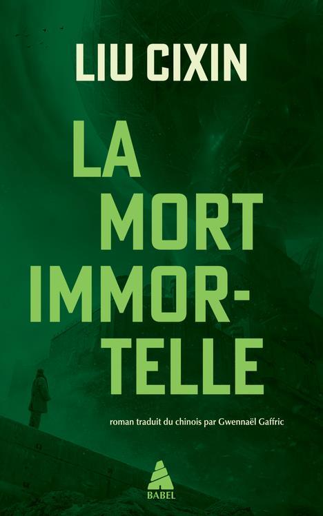 Le problème à trois corps Tome 3 : La Mort immortelle